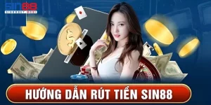 rút tiền sin88