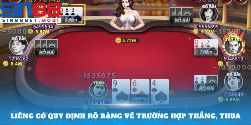 Liêng có quy định rõ ràng về trường hợp thắng, thua